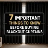 7 Important Things to Know Before Buying Blackout Curtains 3 7 Important Things to Know Before Buying Blackout Curtains